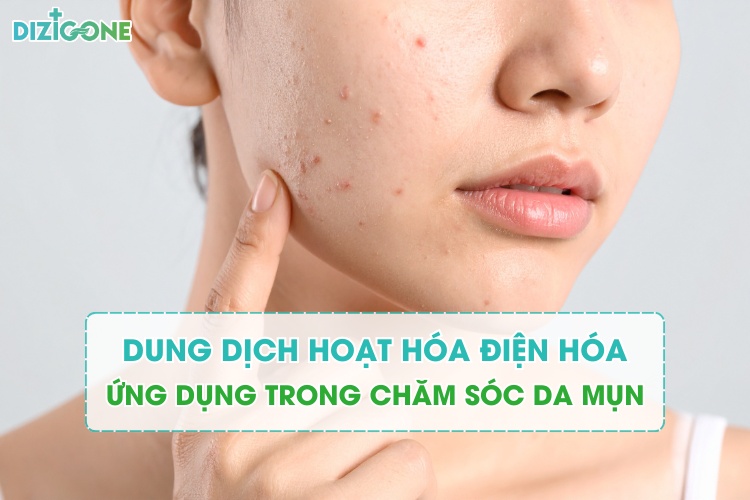 dung dịch hoạt hóa điện hóa chăm sóc da mụn 1